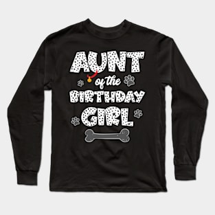 Aunt Of The Birthday Girl Dalmatian Family Long Sleeve T-Shirt